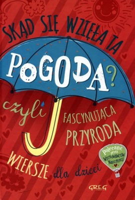 Skąd się wzięła ta pogoda? czyli fascynująca przyroda Izabela Michta