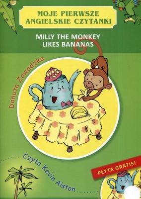 Milly the Monkey Likes Bananas Danuta Zawadzka