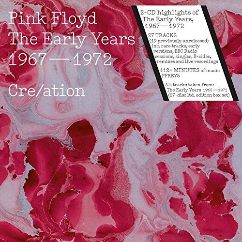 Pink Floyd Early Years 1967–1972 — 2 компакт-диска — 2016 г.