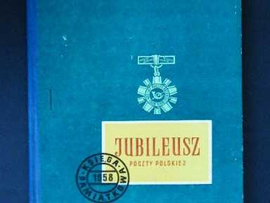 ЮБИЛЕЙНАЯ КНИГА ПАМЯТИ ПОЛЬСКОЙ ПОЧТЫ 1958 ГОДА