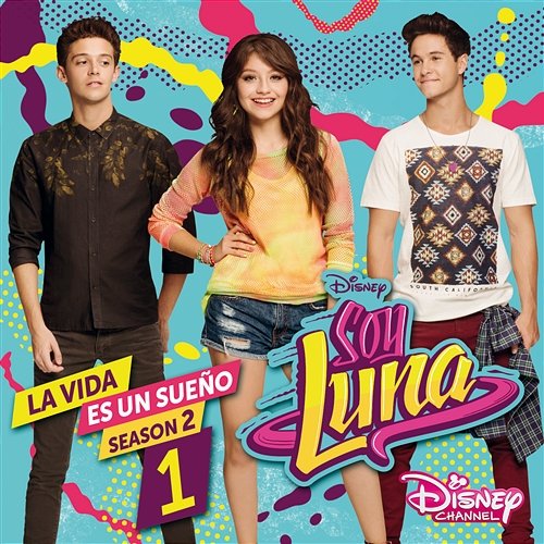 SOY LUNA LA VIDA ES UN SUEŃO SEASON 2 / 1 - CD OST