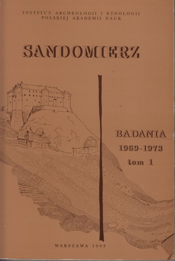 Сандомир. Исследования 1969-1973 гг., т. 1.