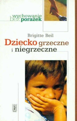 Dziecko grzeczne i niegrzezczne