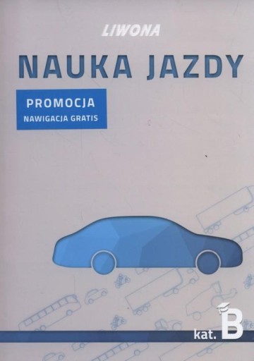 Nauka jazdy kategoria B Liwona