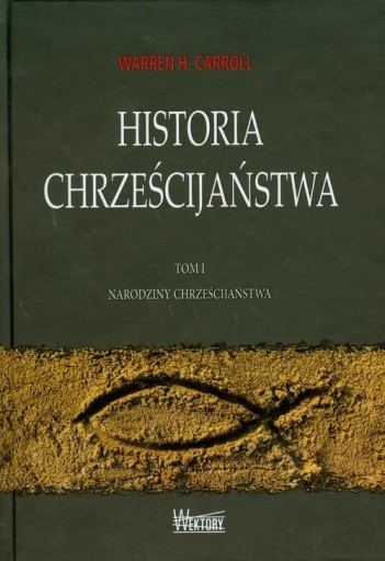 Historia chrześcijaństwa T1 Narodziny...