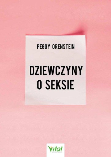 Dziewczyny o seksie Peggy Orenstein