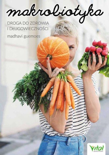 Makrobiotyka Madhavi Guemoes