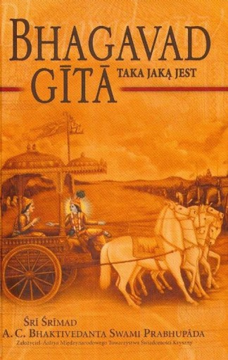 BHAGAVAD GITA taka jaką jest, A.C. Bhaktivedanta Swami Prabhupada