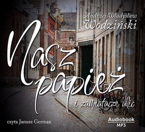 Nasz papież i zamiatacze ulic. Audiobook