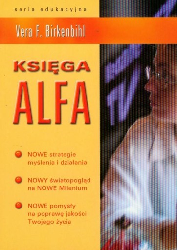 Księga Alfa - Vera F. Birkenbihl /folia/