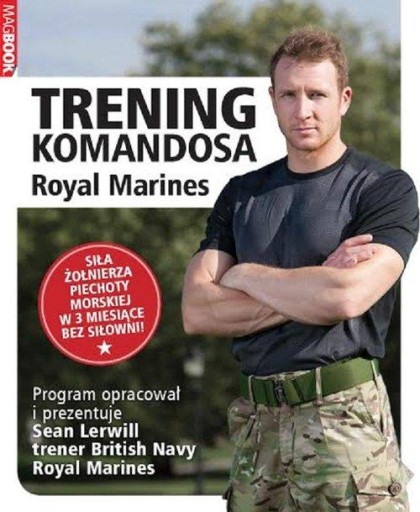 Trening Komandosa Royal Marines Sean Lerwill