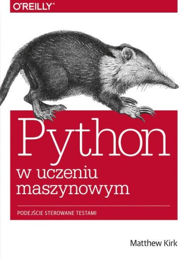 PYTHON W UCZENIU MASZYNOWYM MATTHEW KIRK