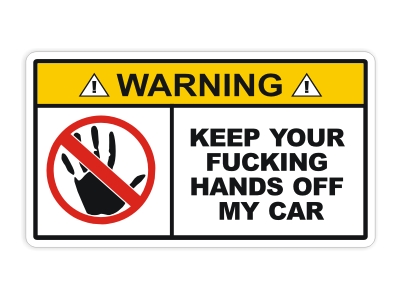 Naklejka WARNING Keep Your Hand Off My Car na auto szybę *9cm