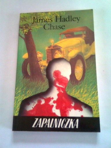 ZAPALNICZKA - James Hadley Chase