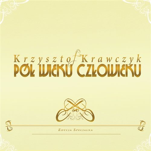 CD KRZYSZTOF KRAWCZYK Pół wieku człowieku special