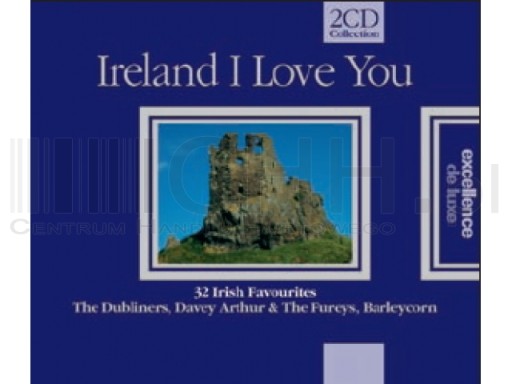 Ireland I Love You 2cd - Irlandzka, Dubliners