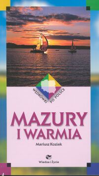 WARMIA I MAZURY KOZIAK WIEDZA I ŻYCIE