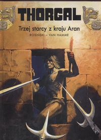 Thorgal 3 Trzej starcy z kraju Aran TWARDA