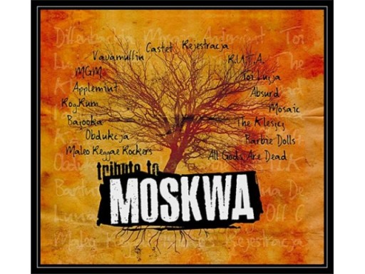 Tribute To Moskwa