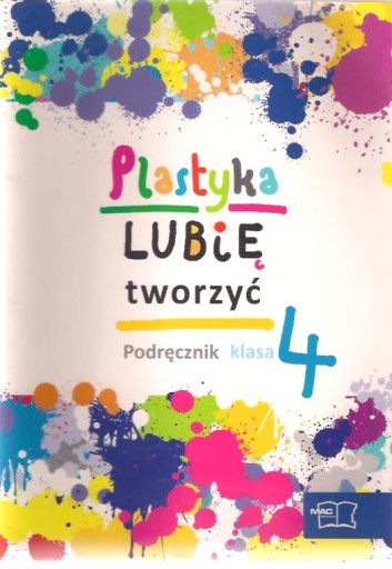 PLASTYKA 4 / LUBIĘ TWORZYĆ / PODRĘCZNIK