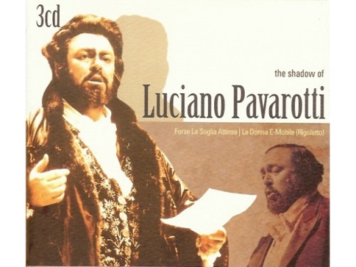 The Shadow Of Luciano Pavarotti 3cd