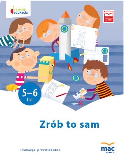 Owocna edukacja. Zrób to sam Przedszkolaki 5-6 Lat