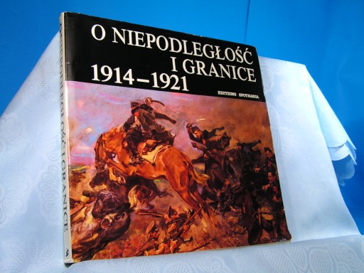 WÓJCIK O NIEPODLEGŁOŚĆ 1991 360 s. zdjęcia ALBUM