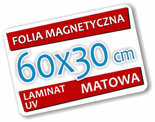 Folia Magnetyczna 60x30 cm Magnes na Samochód Laminat UV MATOWY