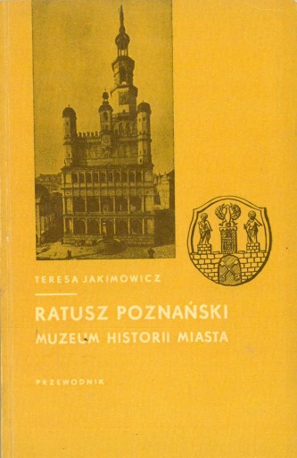 Ratusz poznański. Przewodnik.