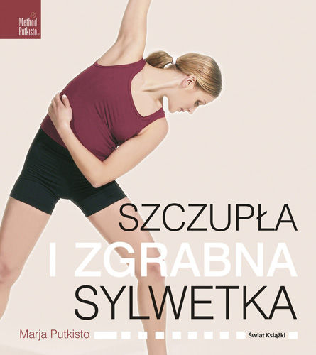 SZCZUPŁA I ZGRABNA SYLWETKA M. PUTKISTO