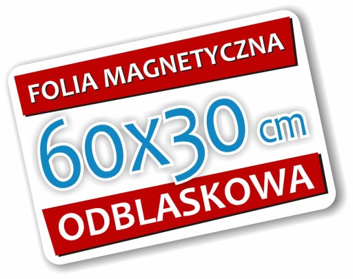 ODBLASKOWA Reklama Magnetyczna 60x30 cm Magnes na Samochód