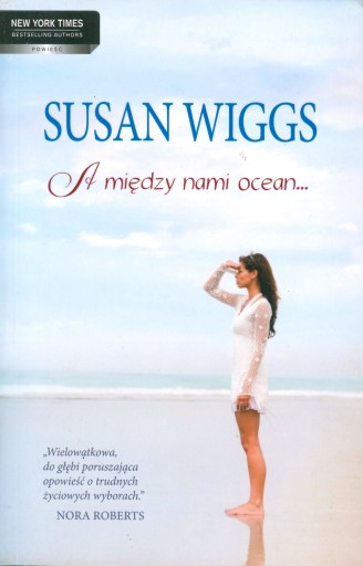 A między nami ocean... Susan Wiggs NOWA