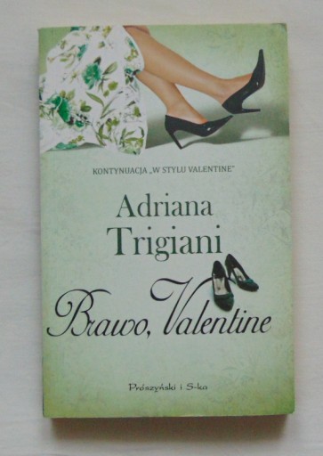 Adriana Trigiani - Brawo, Valentine