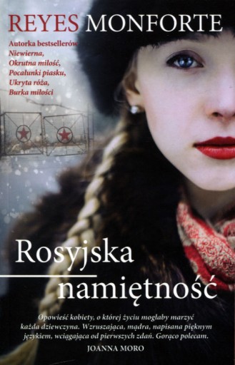 Rosyjska namiętność Reyes Monforte