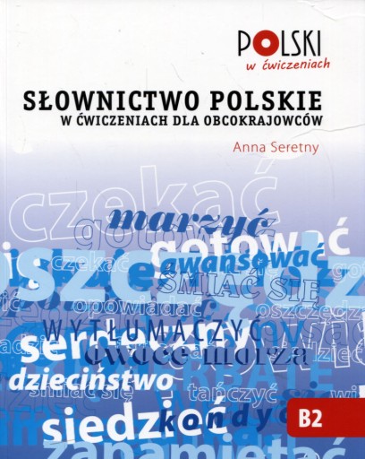 Słownictwo polskie w ćwiczeniach dla obcokrajowców