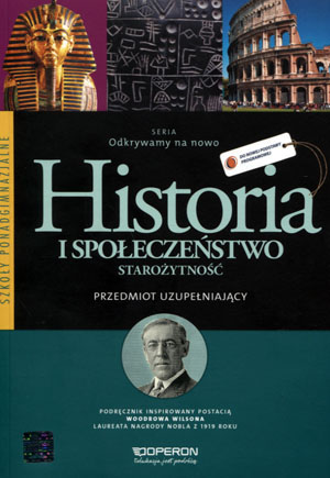 Historia Odkrywamy na nowo LO kl.1-3 podręcznik / Starożytność Adam Balicki