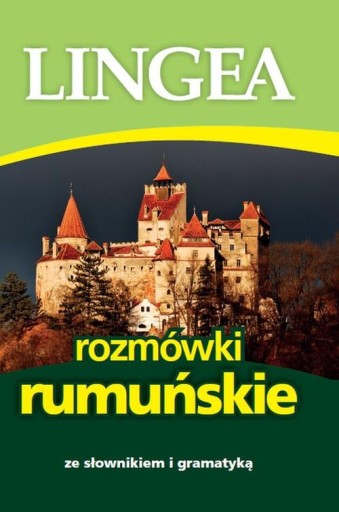 Rozmówki RUMUŃSKIE ze słownikiem i gramatyką LINGE