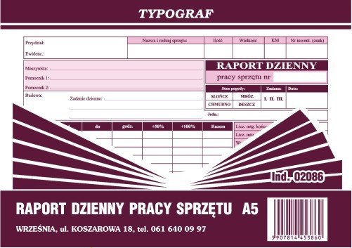 Raport dzienny pracy sprzętu A5 TYPOGRAF 02086