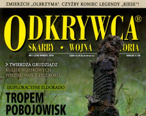 ODKRYWCA 3/2018 PROJEKT RIESE TWIERDZA GRUDZIĄDZ