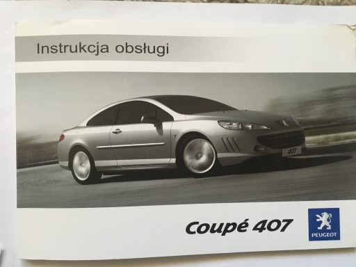 Peugeot 407 coupe polska instrukcja + radio nawi za 55 zł z Katowice ...