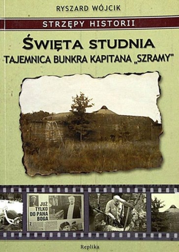 Zdjęcie oferty: Wójcik - Święta studnia tajemnica bunkra kapitan