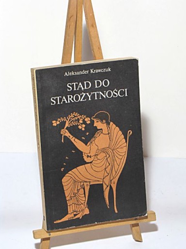 Zdjęcie oferty: STĄD DO STAROŻYTNOŚCI ALEKSANDER KRAWCZUK HISTORYCZNA